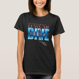 DUIK Ho'okena Strand SCUBA Duiken Snorkelen T-shirt