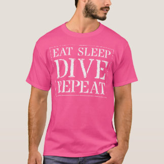 Duik T Shirt Eet Slaap Duik Herhaal Duiken Tshirt 