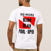 Duiken, geen Blah Talk Pool meer is open T-shirt (Achterkant)