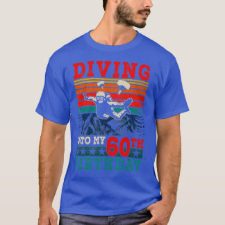  duiken in mijn 60ste verjaardag Skydivi T-shirt