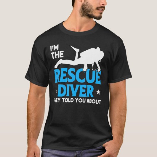Duiker Vlag Rescue Diver Ze vertelden je over duik T-shirt (Voorkant)