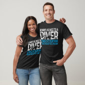 Duikercadeau Duiken Grappig Gezegde T-shirt (Unisex)