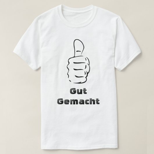 Duim omhoog en darm gemacht t-shirt (Design voorkant)