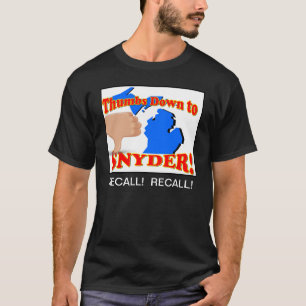 Duimt naar beneden naar Rick Snyder T-shirt