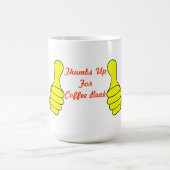 Duimt omhoog voor koffie Break Mok Sjabloon (Center)