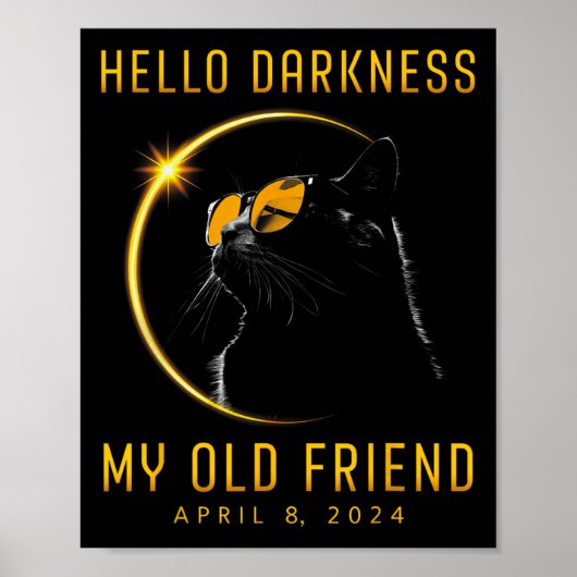Duisternis Mijn oude vriend Solar Eclipse 2024 Cat Poster (Voorkant)