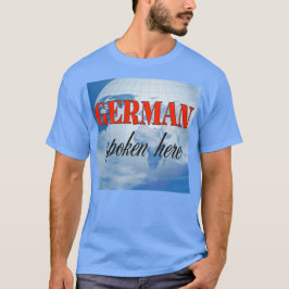 Duits gesproken hier troebele aarde t-shirt