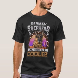 Duits Shepherd Papa Als Een Gewone Vader Maar Cool T-shirt