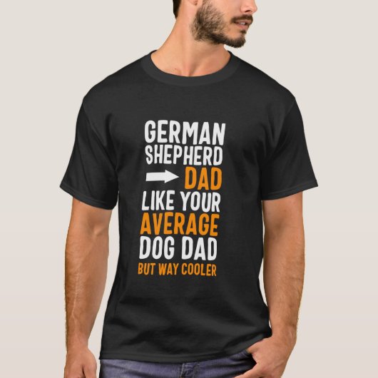 Duits Shepherd Papa Als Je Gemiddelde Hond Papa Ma T-shirt (Voorkant)