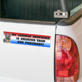 Duits Shepherd Smarter dan President Bumpersticker (Op Truck)