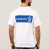 Duitse Autobahn-verkeersborden 1 T-shirt (Achterkant)