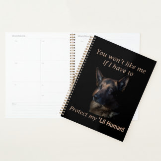 Duitse herder beschermt mijn "Lil Human Planner