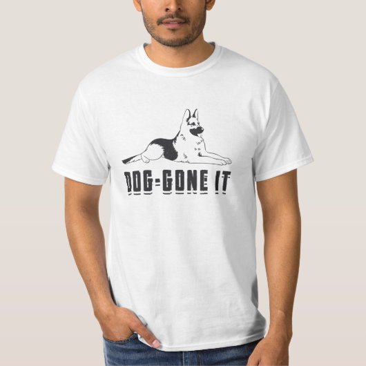Duitse herder Dog-Gone It Honden Dier T-shirt (Voorkant)