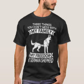 Duitse herder drie dingen waar je niet mee bezig b t-shirt (Voorkant)