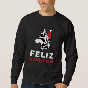 Duitse herder Feliz Navi-Dog Dogs Grappig Trui