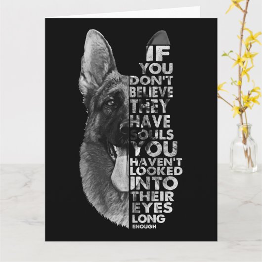 Duitse herder je gelooft niet dat ze zielen hebben kaart (Gele Bloem)