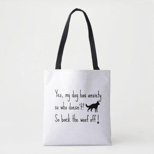 Duitse herder Mijn hond heeft angst terug Tote Bag (Voorkant)