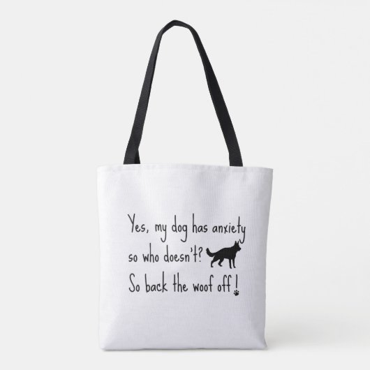 Duitse herder Mijn hond heeft angst terug Tote Bag (Achterkant)