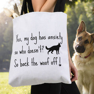 Duitse herder Mijn hond heeft angst terug Tote Bag
