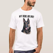 DUITSE HERDER MIJN RIT OF STERVEN T-SHIRT (Voorkant)