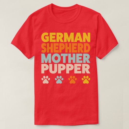Duitse Herder Moeder Moeder Pupper Grappig T-shirt (Design voorkant)