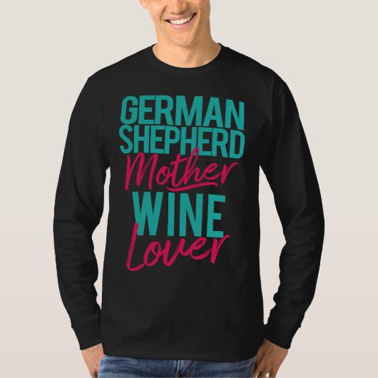 Duitse herder Moeder Wijn T-shirt (Voorkant)