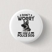  Duitse Herder Politie Hondeneigenaar Funny Ronde Button 3,2 Cm (Voorkant)