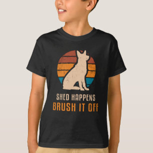 Duitse Herder Shed Happens Dog  Grappig T-shirt