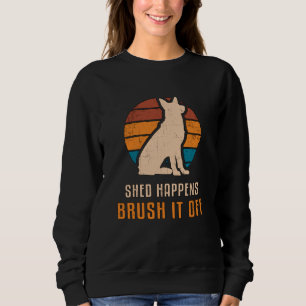 Duitse Herder Shed Happens Dog  Grappig Trui