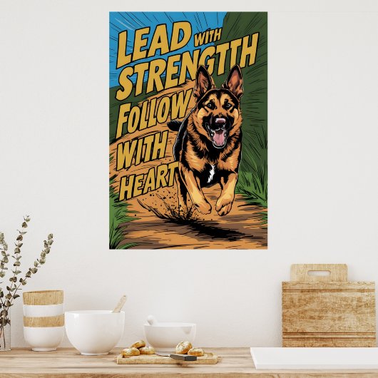 Duitse Herder Sterkte & Hart Poster (Keuken)