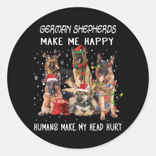 Duitse herders maken me blij dat mensen mijn hoofd ronde sticker (Voorkant)