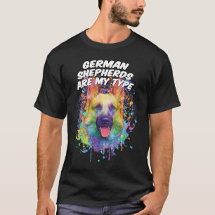 Duitse herders zijn mijn soort hond-huisdieren t-shirt