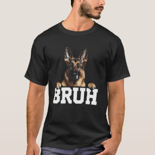 Duitse Herdershond Bruh Hond Liefhebber Grappig Sa T-shirt