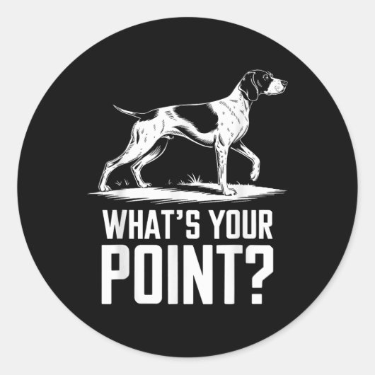 Duitse Kortharige Pointer Dog Wat uw punt GS Ronde Sticker (Voorkant)