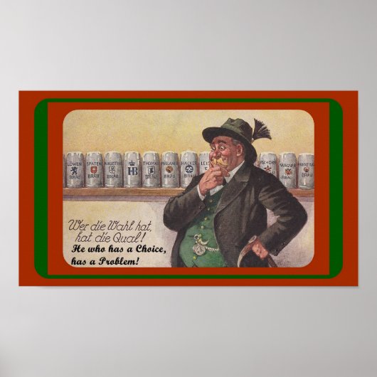 DUITSE PROVERB ~ DILEMMA? BEER SIGN - POSTER (Voorkant)