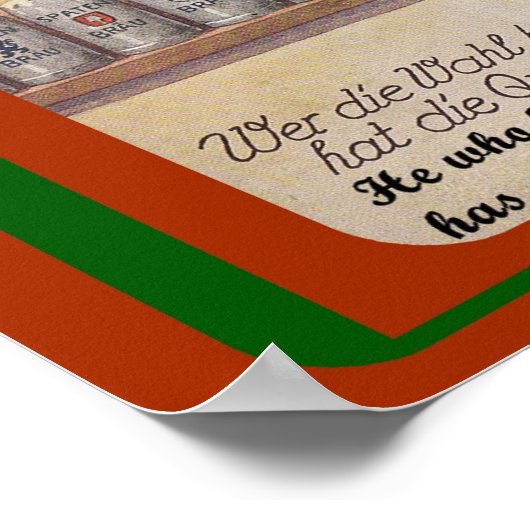 DUITSE PROVERB ~ DILEMMA? BEER SIGN - POSTER (Hoek)