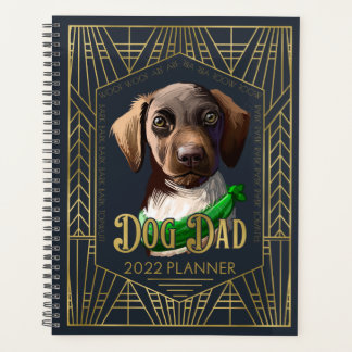 Duitse Shorthaired Pointer Dog Dad Funny 2022 Planner