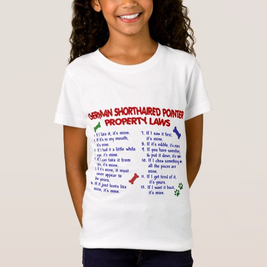 DUITSE SHORTHAIRED POINTER Property Laws 2 T-shirt (Voorkant)