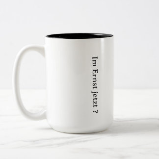 Duitse slogan - serieus? tweekleurige koffiemok