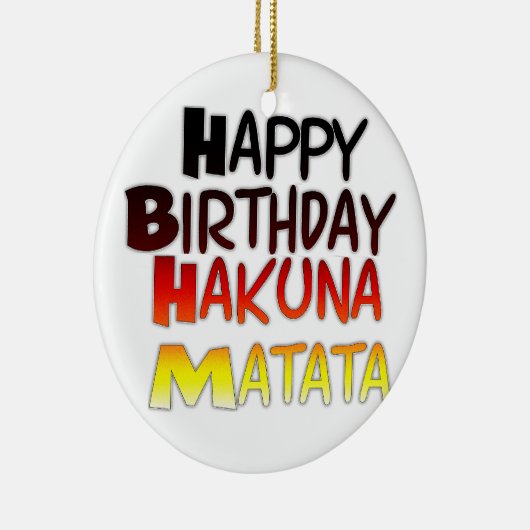 Duitse verjaardag Hakuna Matata Art Print Keramisch Ornament (Rechts)