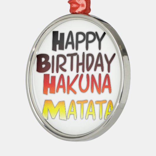 Duitse verjaardag Hakuna Matata Art Print Metalen Ornament (Links)