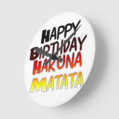Duitse verjaardag Hakuna Matata Art Print Ronde Klok (Hoek)
