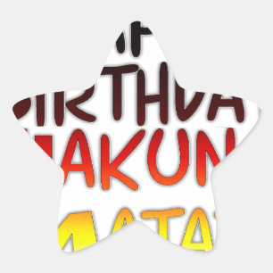 Duitse verjaardag Hakuna Matata Art Print Ster Sticker