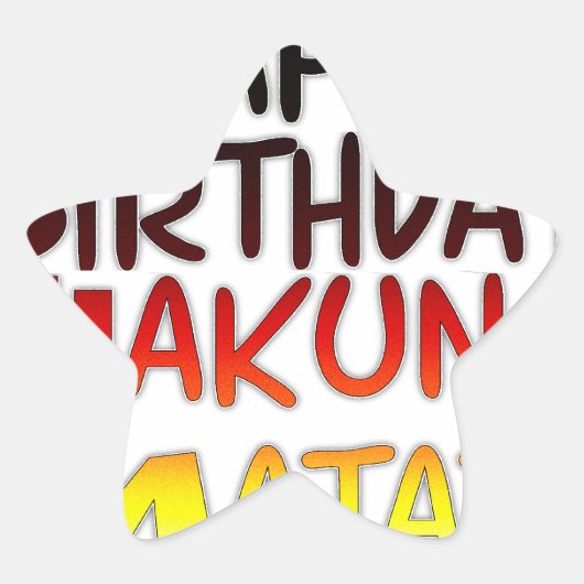 Duitse verjaardag Hakuna Matata Art Print Ster Sticker (Voorkant)