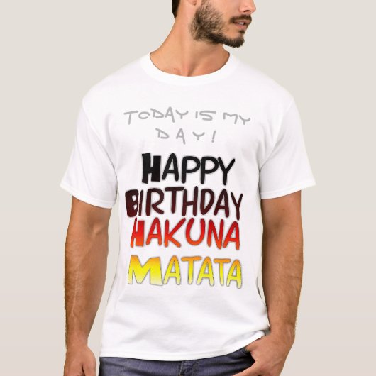 Duitse verjaardag Hakuna Matata Art Print T-shirt (Voorkant)