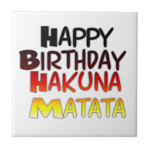 Duitse verjaardag Hakuna Matata Art Print Tegeltje