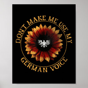 Duitse vlag _ _ Laat me mijn Duitse stem niet gebr Poster