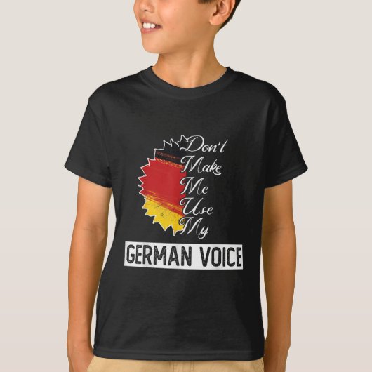 Duitse vlag _ _ Laat me mijn Duitse stem niet gebr T-shirt (Voorkant)