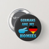 Duitsers zijn mijn Homies Ronde Button 5,7 Cm (Voorkant /achterkant)