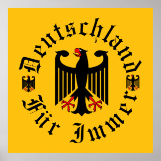 Duitsland/Deutschland Voor altijd/zwart adelaar/ij Poster